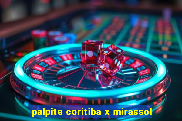 palpite coritiba x mirassol